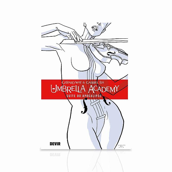 Umbrella Academy Vol 1 Suíte do Apocalipse (2 reimpressão)  3 Edição