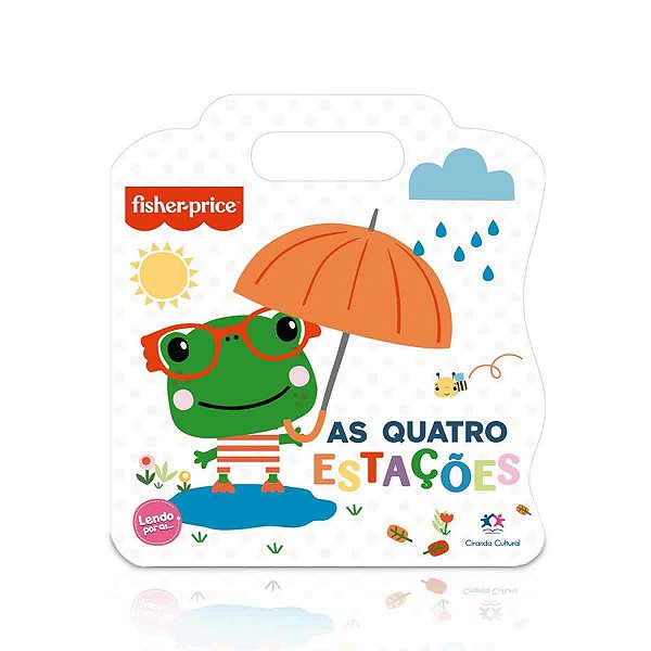 As quatro estações - FIsher Price