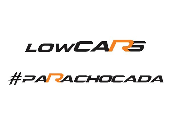 Combo Adesivos LOWCARS + #paRachocada