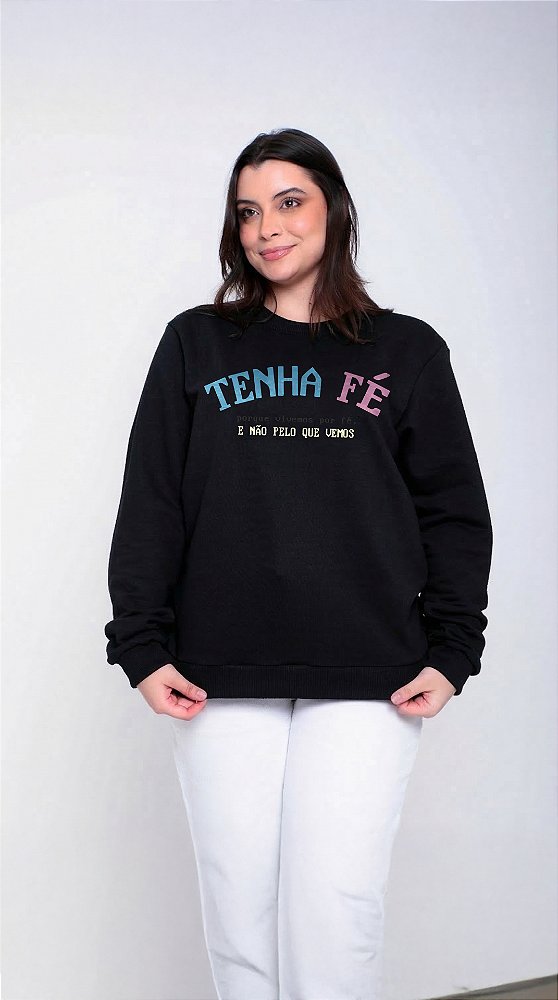 Moletom Feminino Tenha Fé Preto