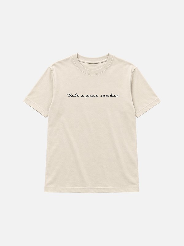 Camiseta Ação VALE A PENA SONHAR Off White