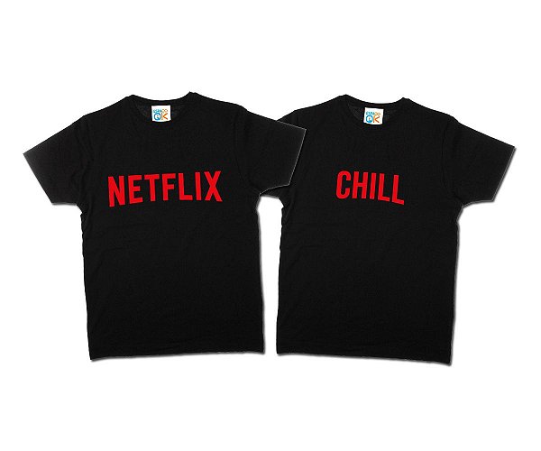 Kit Casal Netflix and Chill - 2 camisetas