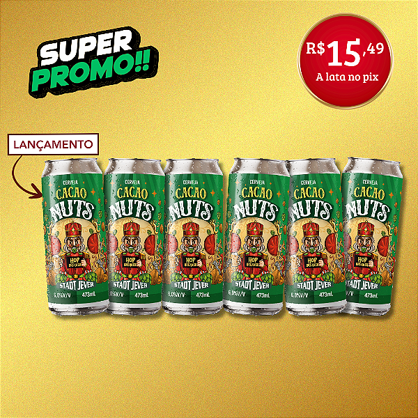 PRÉ-VENDA SUPER PROMO CACAO NUTS - 6 LATAS