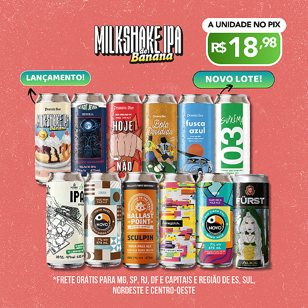 IPAs Novos lotes – 12 latas