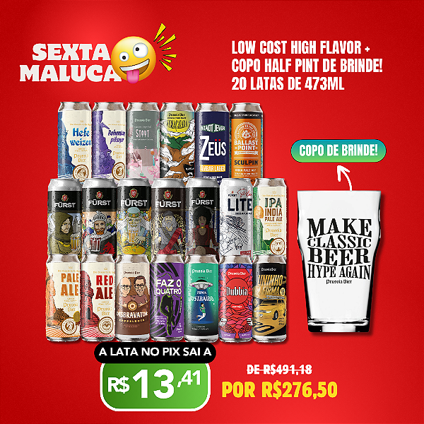 Sexta Maluca – Make Classic Beer Hype Again – 20 latas + Copo