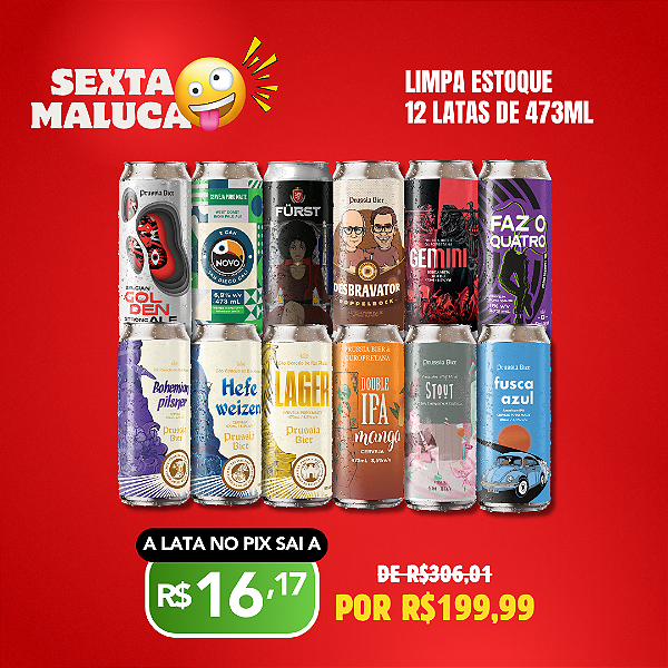 Sexta Maluca: Limpa Estoque - 12 Latas