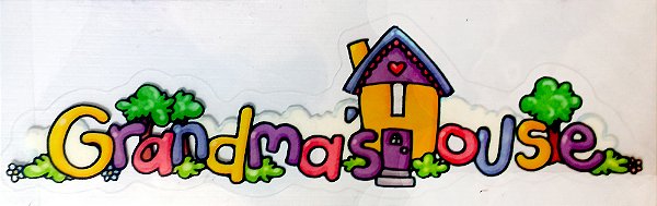 Adesivo Grandma's House