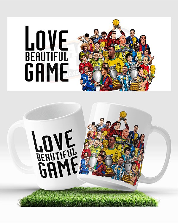 Caneca Love Beautiful Game