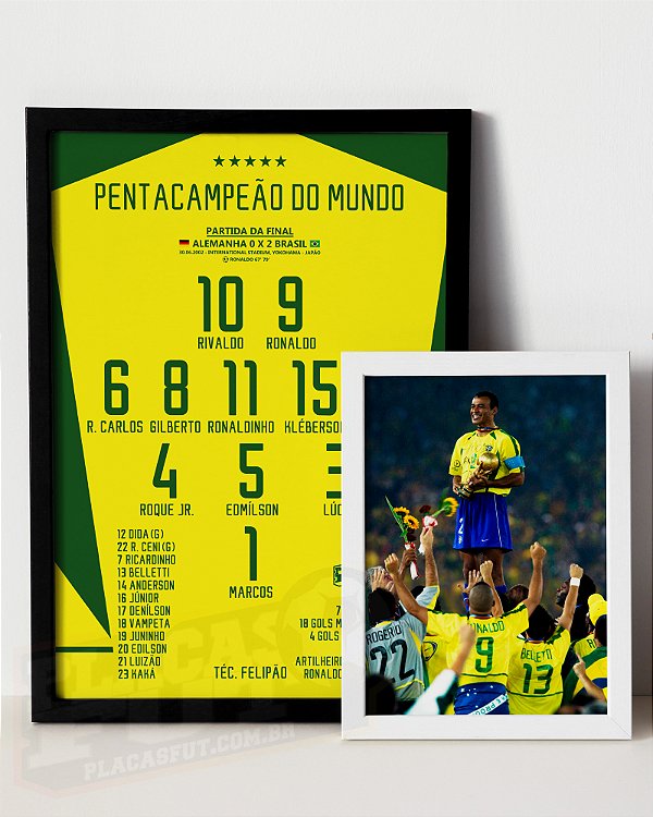 Kit Quadros Pentacampeão Do Mundo 2002