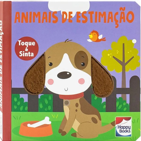 Livro - Animais Fofuchos - Toque e Sinta: Animais de Estimação