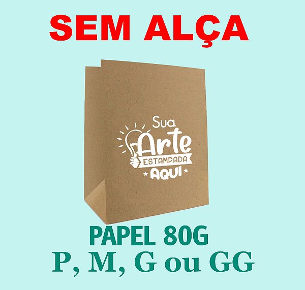Sacos Kraft sem alça P M G e GG, personalizada com sua logo!