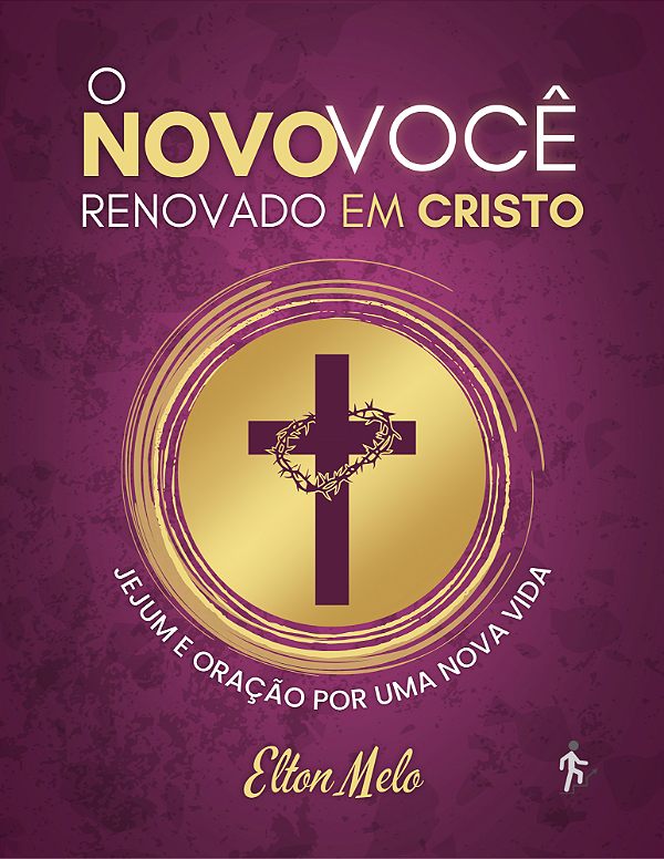 O Novo Você: Renovado em Cristo - PDF completo