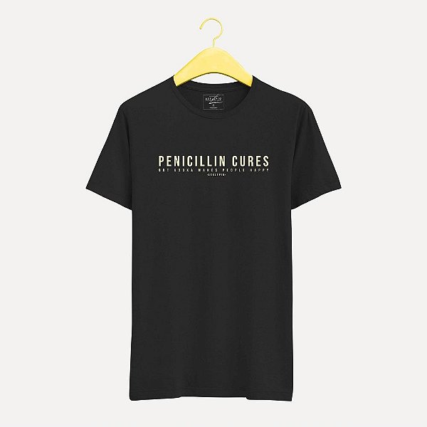 Camiseta Penicilin Cures Preta MASCULINA