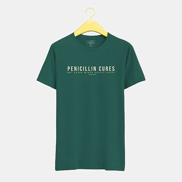 Camiseta Penicilin Cures Verde MASCULINA