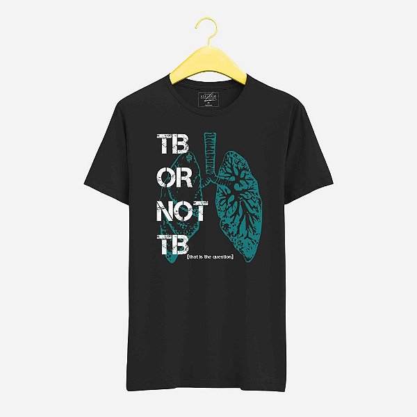 Camiseta TB or Not TB MASCULINA