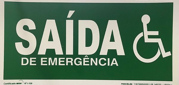 PLACA SAIDA DE EMERGÊNCIA COM ACESSIBILIDADE