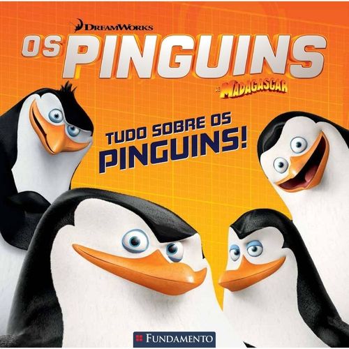 Livro Os Pinguins de Madagascar - Tudo Sobre os Pinguins (DreamWorks)