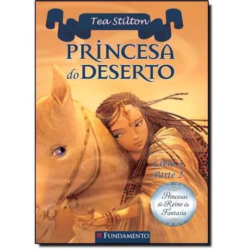 Livro Princesas do Reino da Fantasia - Princesa do Deserto - Parte 2