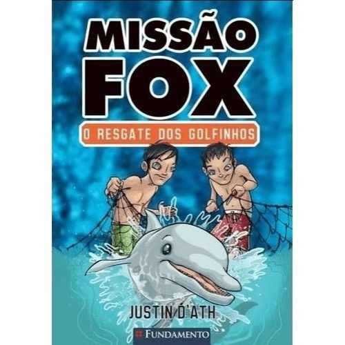 Livro Missão Fox: O Resgate dos Golfinhos