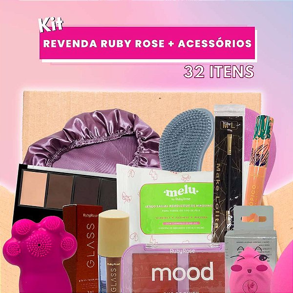 Kit Revenda Ruby Rose + Acessórios (32 Itens)
