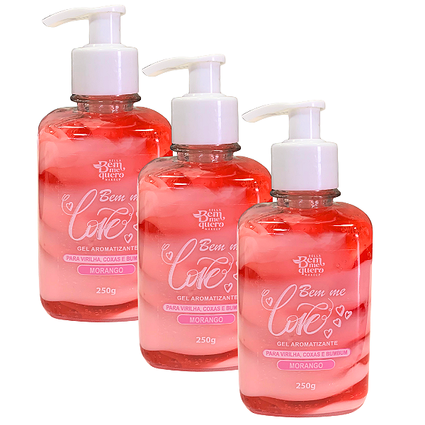 Gel Aromatizante Morango Bem Me Love Bella Bem Me Quero - Kit c/ 03 unid