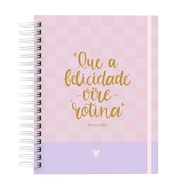 Agenda: Que a Felicidade Vire Rotina Lilás/Rosa