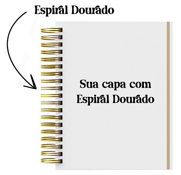 Sua capa c/ Espiral Dourado