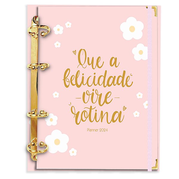 Fichário Agenda: Que a Felicidade vire Rotina - Rosa