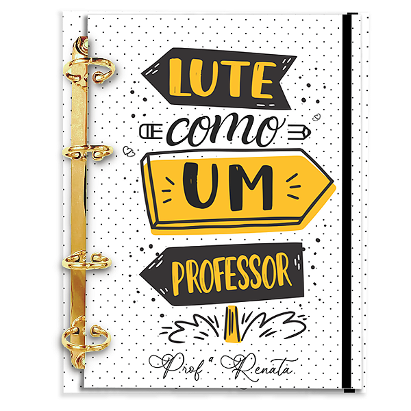 Agenda Fichário Personalizada Reposicionável:  Lute como Professor(a)