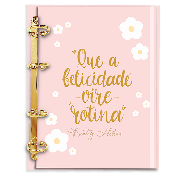 Agenda Fichário Personalizada Reposicionável: Felicidade Vire Rotina