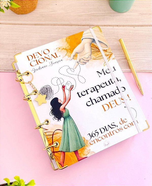 Fichário Devocional Leidiane Fonseca Meu Terapeuta Chamado Deus ( Anexe sua imagem ) - Leia a Descrição