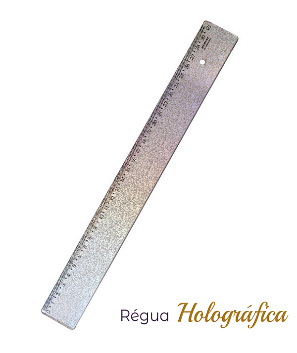 Régua 30 cm Holográfica – Delicada, Resistente e Cheia de Estilo