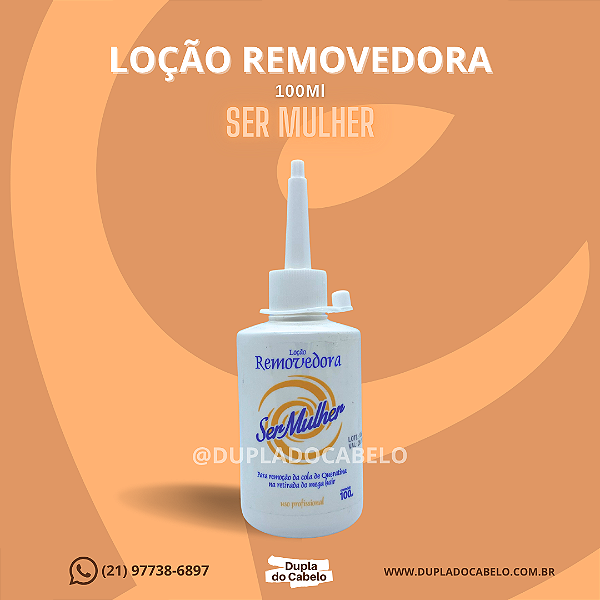 Loção Removedora Ser Mulher - 100ml