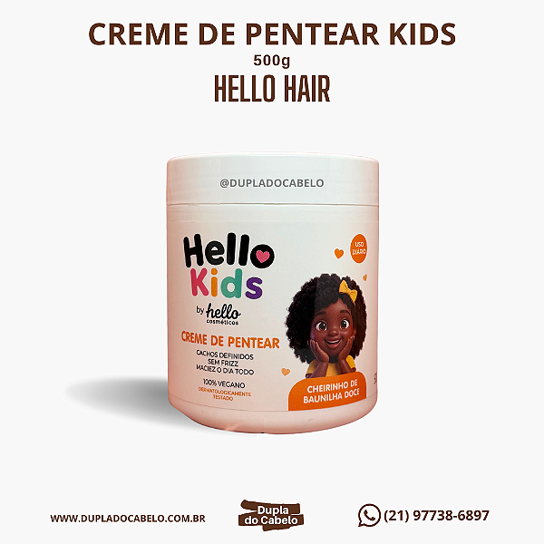 Creme de Pentear Kids Hello Hair - 500g