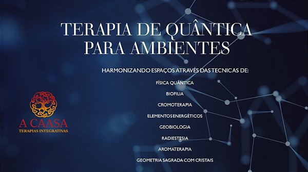 TERAPIA QUÂNTICA PARA AMBIENTES