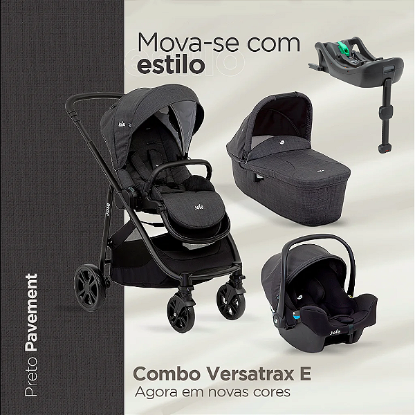 Combo Carrinho Versatrax E + Moisés + Bebê Conforto + Base Isofix - Preto Pavement - Joie