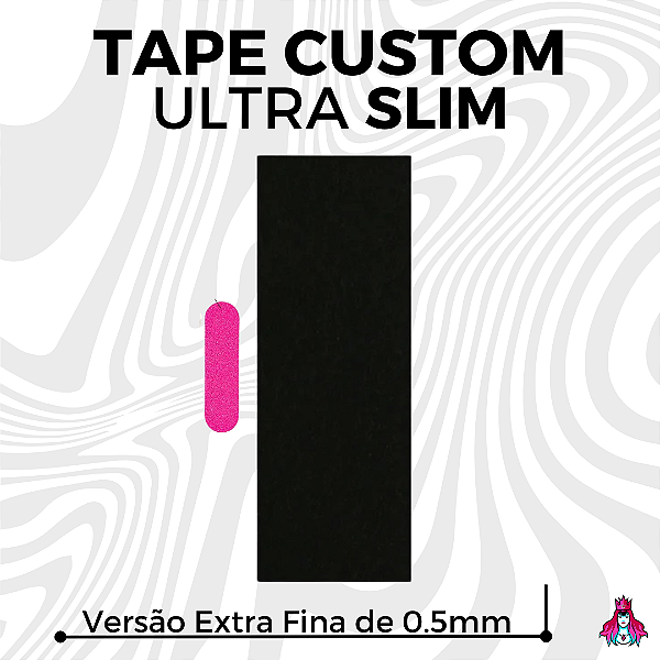 Tape marca Custom versão 0,5mm Ultra-Slim Edition Importada (Extra Fina)