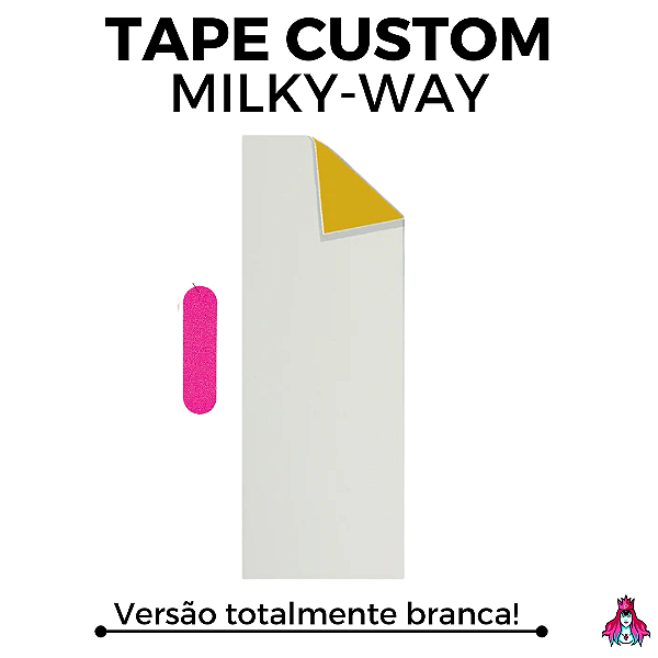 Tape Custom modelo MilkyWay Limited Edition Importada