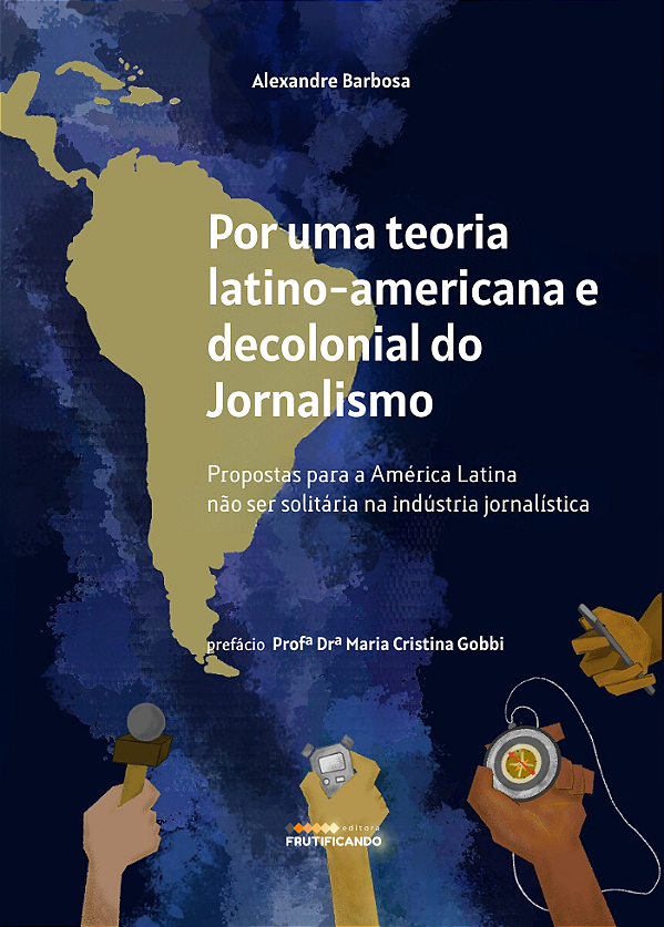 Por uma teoria latino-americana e decolonial do Jornalismo "SOS RIO GRANDE DO SUL"