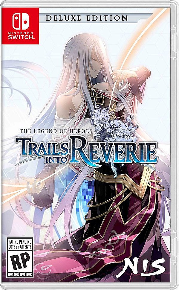 The Legend of Heroes: Trails into Reverie Deluxe Ed - Switch