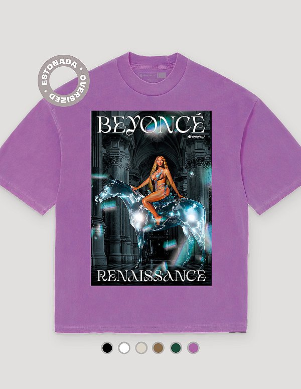 Camiseta Oversized Estonada Beyoncé Renaissance - Outlet