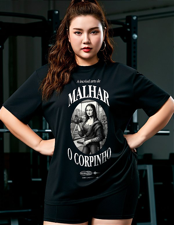 Camiseta Oversized Plus Size Treino Malhar O Corpinho