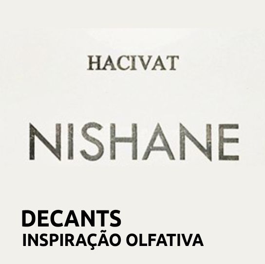 Decants - Hacivat Nishane - Inspiração Olfativa