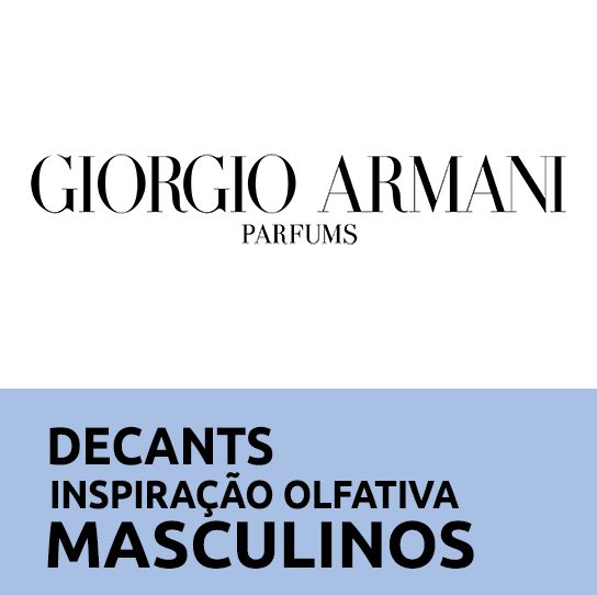 Decants - Giorgio Armani - Inspiração Olfativa