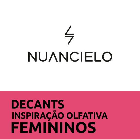 Decants - NUANCIELO - Inspiração Olfativa - FEMININOS