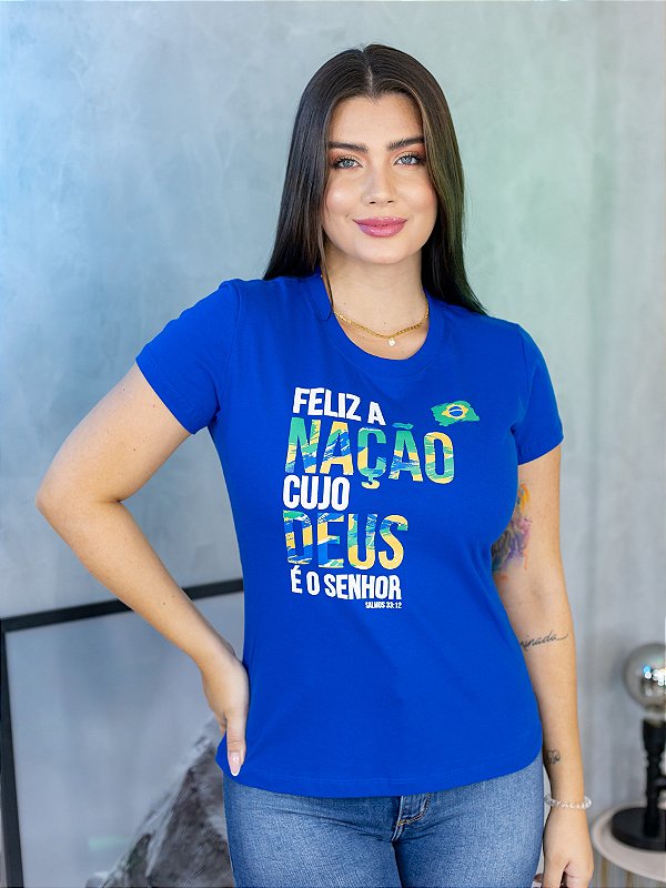 T-SHIRT FEMININA - FELIZ A NAÇÃO CUJO DEUS É O SENHOR - COR AZUL ROYAL