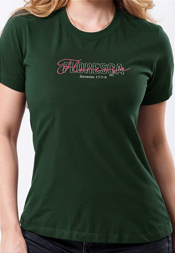 T-SHIRT FEMININA - FLORESÇA - COR VERDE PROFUNDO