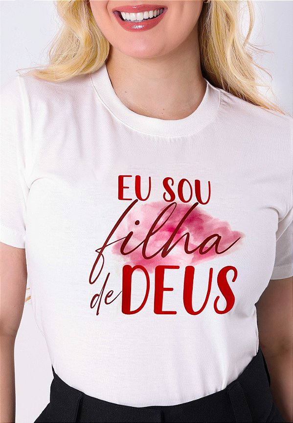 T-SHIRT FEMININA - EU SOU FILHA DE DEUS - COR MARFIM