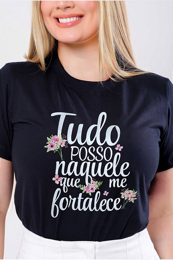 T-SHIRT FEMININA - TUDO POSSO NAQUELE QUE ME FORTALECE - COR- MARFIM