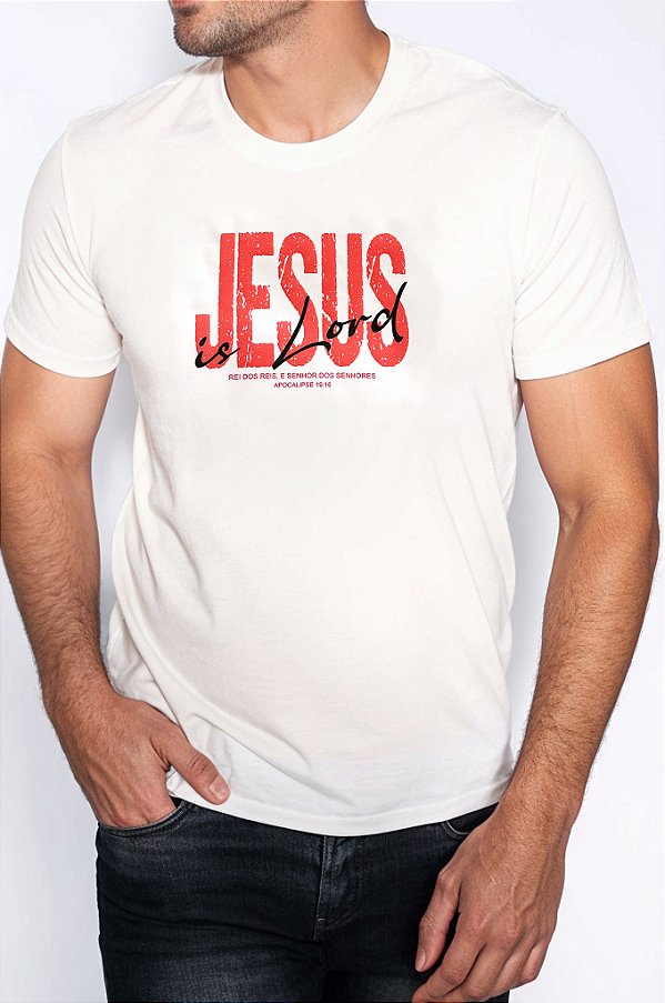 T-SHIRT MASCULINA - JESUS IS LORD REI DOS REIS